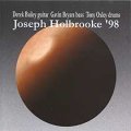 CD  DEREK BAILEY,GAVIN BRYARS,TONY OXLEY  / JOSEPH HOLBROOKE  '98