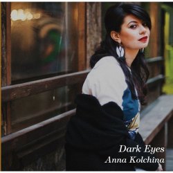 画像1: W紙ジャケット仕様ＣＤ   ANNA KOLCHINA アンナ・コルチナ /  DARK  EYES 黒い瞳