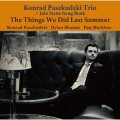 CD   KONRAD PASZKUDZKI  TRIO  コンラッド・パシュクデュスキ・トリオ  /  過ぎし夏の想い出 iThe Things We Did Last Summer -Jule Styne Song Book