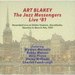 画像1: CD   ART BLAKEY & THE JAZZ MESSANGERS    /  LIVE AT "SODRA TEATERN"  STOCKHOLM,SWEDEN 1981