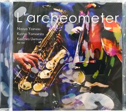 吉田 直也　山下 暁平　上村 計一郎 / L'archeometer