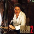 【送料込み設定商品】2枚組重量盤LP (33 1/3回転) BRIAN BROMBERG ブライアン・ブロンバーグ / WOOD 2 ウッド 2