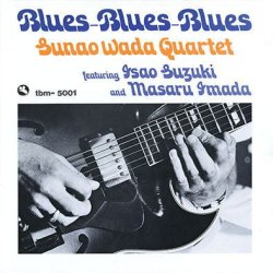 画像1: 【three blind mice Supreme Collection 1500】CD  和田 直 SUNAO WADA  QUARTET /  ブルース・ブルース・ブルース   BLUES-BLUES-BLUES