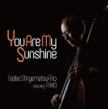 CD 重松 忠男   TADAO  SHIGEMATSU   /   You Are My Sunshine