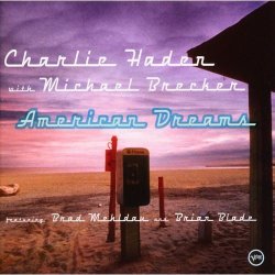 画像1: SHM-CD   CHARLIE HADEN  チャーリー・ヘイデン  /  AMERICAN DREAMS＋１ アメリカン・ドリームス＋１