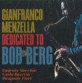 【イタリア・ジャズ】CD Gianfranco Menzella ジャンフランコ・メンゼラ / Dedicated To Bob Berg