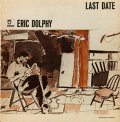 国内盤UHQ-CD ERIC DOLPHY エリック・ドルフィー /  LAST DATE  ラスト・デイト