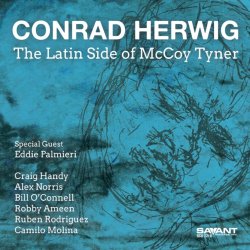 Conrad Herwig / The Latin Side of McCoy Tyner