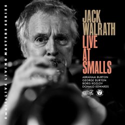 Jack Walrath / Live At Smalls