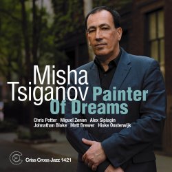 画像1: 【CRISS CROSS】CD Misha Tsiganov ミーシャ・ツィガノフ / Painter Of Dreams