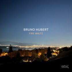 Bruno Hubert / Fire Waltz