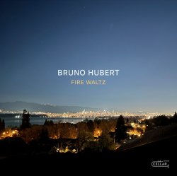 Bruno Hubert / Fire Waltz