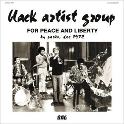 画像1: 限定盤CD BLACK ARTISTS GROUP ブラック・アーティスト・グループ / For Peace And Liberty, In Paris dec 1972