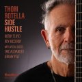 【HIGHNOTE】エリッ ク・アレクサンダーが2曲で参加 CD Thom Rotella トム・ロテラ / Side Hustle