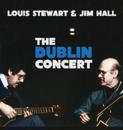 画像1: CD Louis Stewart & Jim Hall ルイ・スチュワート & ジム・ホール / The Dublin Concert