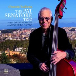 The Pat Senatore Trio / Groovin' In Rome