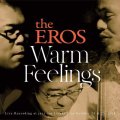 2枚組CD the EROS  ジ エロス  / WARM FEELINGS