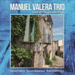 Manuel Valera Trio / Live At l'Osons Jazz Club