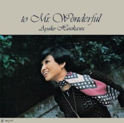 画像1: 【完全生産限定盤】180g重量盤LP  細川 綾子 AYAKO HOSOKAWA   /  ＭＲ.WONDERFUL   ミスター・ワンダフル