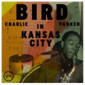 【1941年〜1951年までの貴重音源】国内UHQ-CD CHARLIE PARKER チャーリー・パーカー / バード・イン・カンザス・シティ 