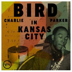 画像1: 【1941年〜1951年までの貴重音源】輸入盤LP CHARLIE PARKER チャーリー・パーカー / Bird in Kansas City