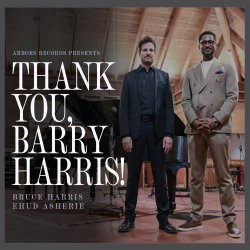 画像1: 【ARBORS】CD Bruce Harris & Ehud Asherie ブルース・ハリス & エフッド・アシェリー / Thank You, Barry Harris!