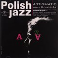 輸入盤(SACD HYBRID)CD   WARNER MUSIC POLAND  クシシュトフ・コメダ /  ASTIMATIC  