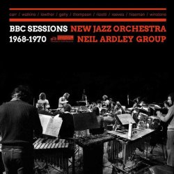 画像1: 【BBC未発表音源】CD NEW JAZZ ORCHESTRA / NEIL ARDLEY GROUP ニュー・ジャズ・オーケストラ、ニール・アードレイ・グループ / BBC SESSIONS 1968-1970