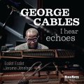 【HIGHNOTE】CD GEORGE CABLES ジョージ・ケイブルス / I Hear Echoes