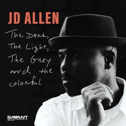 画像1: 【SAVANT】CD JD Allen JD アレン / The Dark,the Light, the Grey and the Colorful