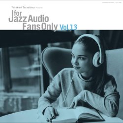 画像1: 完全限定国内盤LP   VARIOUS  ARTISTS (選曲・監修:寺島靖国) / For Jazz Audio Fans Only Vol.13