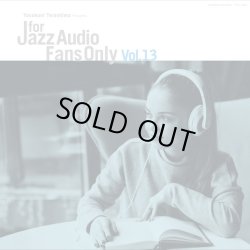 画像1: 完全限定国内盤LP   VARIOUS  ARTISTS (選曲・監修:寺島靖国) / For Jazz Audio Fans Only Vol.13