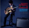 CD 岡安 芳明  YOSHIAKI OKAYASU / KENNY BURRELL IS FOREVER  ケニー・バレル・イズ・フォーエヴァー