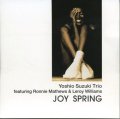 CD　鈴木 良雄  YOSHIO SUZUKI  TRIO  /  JOY SPRING  