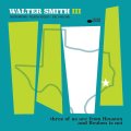 【BLUENOTE】CD WALTER SMITH III ウォルター・スミス III / three of us are from Houston and Reuben is not