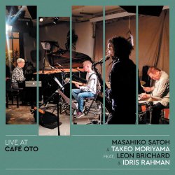 佐藤 允彦 & 森山 威男 / Live at Café Oto