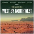 【CELLAR LIVE】CD Tom Wakeling トム・ウェイクリング / West By Northwest