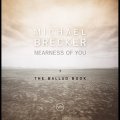 2枚組重量盤LP MICHAEL BRECKER マイケル・ブレッカー / NEARNESS OF YOU : THE BALLAD BOOK ニアネス・オブ・ユー:ザ・バラード・ブック   