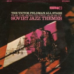 画像1: CD  The Victor Feldman All Stars   ヴィクター・フェルドマン /   SOVIET JAZZ THEMES  ソビエト・ジャズ・テーマ