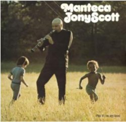 画像1: 180g重量盤LP TONY SCOTT  トニー・スコット / Manteca 