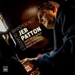 画像1: 【Fresh Sound 】CD Jeb Patton Quartet ジェブ・パットン / Whisper Not