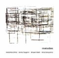 CD melodies   市野元彦、津上研太、謝明諺、外山明 (Motohiko Ichino,Kento Tsugami,Minyen Hsieh,Akira Sotoyama) / melodies