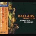 CD  PHAROAH  SANDERS   QUARTET  ファラオ・サンダ－ス・カルテット  /  BALLADS WITH LOVE  愛のバラード