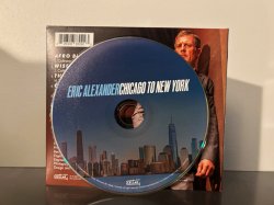 Eric Alexander / Chicago To New York