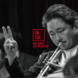 広瀬 未来 ジャズ・オーケストラ / On Cue