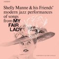 SHM-CD   SHELLY  MANNE   シェリー・マン /  MY FAIR LADY  マイ・フェア・レディ