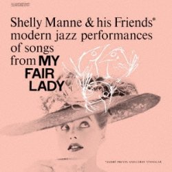 画像1: SHM-CD   SHELLY  MANNE   シェリー・マン /  MY FAIR LADY  マイ・フェア・レディ