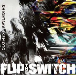 画像1: 【DAYS OF DELIGHT】2枚組CD 池本 茂貴 SHIGEKI IKEMOTO / FLIP  THE  SWITCH