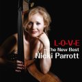 【完全限定180g重量2枚組LP】 NICKI PARROTT ニッキ・パロット /  L-O-V-E ~ ザ・ニュー・ベスト・オブ・ニッキ・パロット