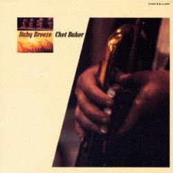 画像1: 国内盤UHQ-CD CHET BAKER チェット・ベイカー /  BABY BREEZE＋５ ベイビー・ブリーズ＋５